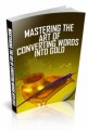Mastering The Art Of Converting Words Into Gold MRR Ebook