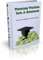 Turning Tuition Into A Business Give Away Rights Ebook