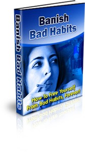 Banish Bad Habits Plr Ebook