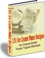 131 Ice Cream Maker Recipes Resale Rights Ebook