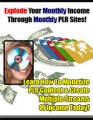 Explode Your Monthly Income Through Monthly Plr Sites ...