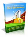 How To Build Products That Run Businesses Mrr Ebook