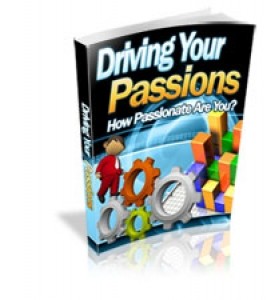 Driving Your Passions Mrr Ebook