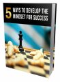5 Ways To Develop The Mindset For Success MRR Ebook ...