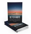 Better Habits MRR Ebook