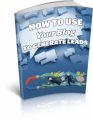 How To Use Your Blog To Generate Leads MRR Ebook