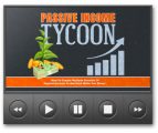 Passive Income Tycoon - Video Upgrade MRR Video With Audio
