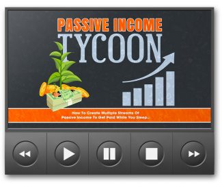 Passive Income Tycoon – Video Upgrade MRR Video With Audio