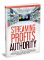 Streaming Profits Authority Give Away Rights Ebook 