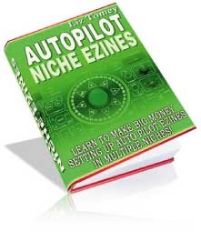 Autopilot Niche Ezines MRR Ebook