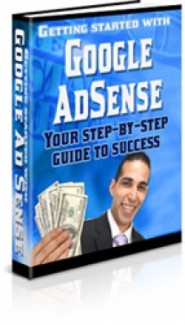 Getting Started With Google Adsense Give Away Rights Ebook