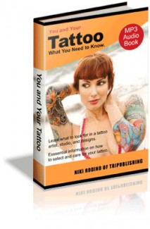 You And Your Tattoo : What You Need To Know MRR Ebook With Audio