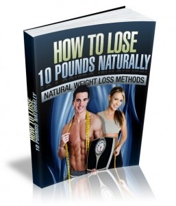 How To Lose 10 Pounds Naturally Plr Ebook