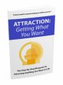 Attraction Getting What You Want MRR Ebook