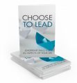Choose To Lead MRR Ebook