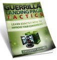 Guerilla Landing Page Tactics Personal Use Ebook