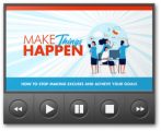 Make Things Happen – Video Upgrade MRR Video With ...