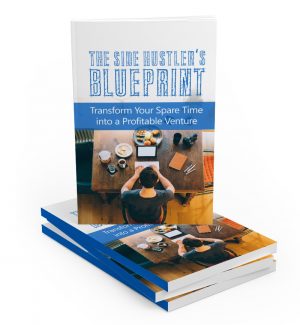 The Side Hustlers Blueprint MRR Ebook