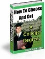 How To Choose And Get A College Degree Give Away Rights ...