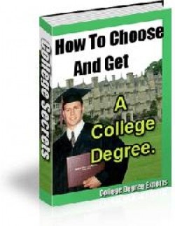 How To Choose And Get A College Degree Give Away Rights Ebook