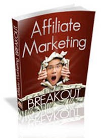 Affiliate Marketing Breakout PLR Ebook