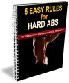 5 Easy Rules For Hard Abs PLR Ebook 