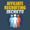 Affiliate Recruiting Secrets MRR Audio