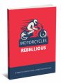 Motorcycles Rebellious MRR Ebook