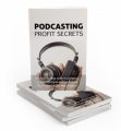 Podcasting Profit Secrets MRR Ebook