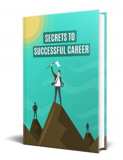 Secrets To Successful Career PLR Ebook