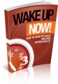 Wake Up Now Give Away Rights Ebook